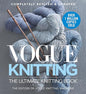 Vogue Knitting the Ultimate Knitting Book: Completely Revised & Updated - Hardcover